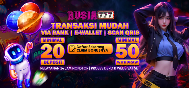 MINIMAL DEPOSIT RUSIA777