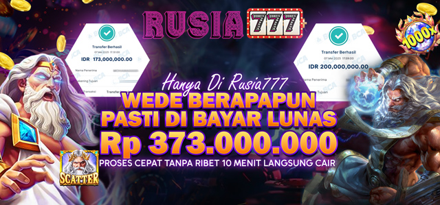 BERHASIL WITHDRAW 373JUTA RUSIA777