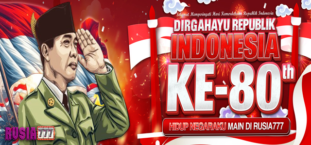 DIRGAHAYU REPUBLIK INDONESIA - RUSIA777